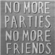 Poledo - No More Parties. No More Friends.